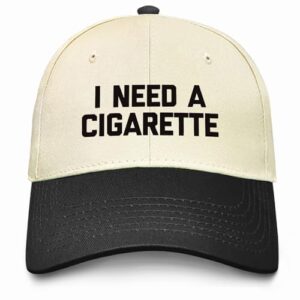 i Need a Cigarettes hat Baseball hat Beach caps for Men