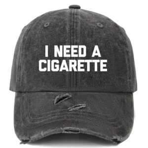 I Need A Cigarettes Beach Baseball Hats for Mens Light Weight Caps